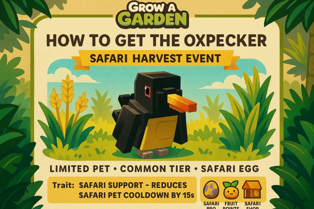 How to Get the Oxpecker in Grow a Garden