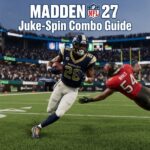 Madden NFL 27 Juke-Spin Combo Guide